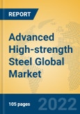 Advanced High-strength Steel Global Market Insights 2022, Analysis and Forecast to 2027, by Manufacturers, Regions, Technology, Application, Product Type- Product Image