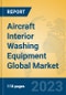 Aircraft Interior Washing Equipment Global Market Insights 2023, Analysis and Forecast to 2028, by Manufacturers, Regions, Technology, Application, Product Type - Product Image