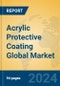 Acrylic Protective Coating Global Market Insights 2024, Analysis and Forecast to 2029, by Manufacturers, Regions, Technology, Product Type - Product Thumbnail Image