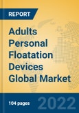 Adults Personal Floatation Devices Global Market Insights 2022, Analysis and Forecast to 2027, by Manufacturers, Regions, Technology, Application, Product Type- Product Image