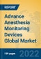 Advance Anesthesia Monitoring Devices Global Market Insights 2022, Analysis and Forecast to 2027, by Manufacturers, Regions, Technology, Application, Product Type - Product Thumbnail Image