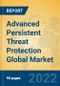 Advanced Persistent Threat Protection Global Market Insights 2022, Analysis and Forecast to 2027, by Manufacturers, Regions, Technology, Application, Product Type - Product Image