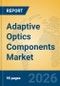 Adaptive Optics Components Market Insights, Analysis and Forecast 2026-2031 - Product Thumbnail Image