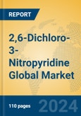 2,6-Dichloro-3-Nitropyridine Global Market Insights 2024, Analysis and Forecast to 2029, by Manufacturers, Regions, Technology, Application- Product Image