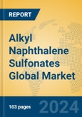 Alkyl Naphthalene Sulfonates Global Market Insights 2024, Analysis and Forecast to 2029, by Manufacturers, Regions, Technology, Application- Product Image