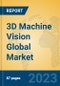 3D Machine Vision Global Market Insights 2022, Analysis and Forecast to 2027, by Manufacturers, Regions, Technology, Application, Product Type - Product Image