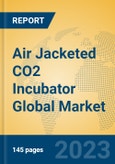Air Jacketed CO2 Incubator Global Market Insights 2023, Analysis and Forecast to 2028, by Manufacturers, Regions, Technology, Application, Product Type- Product Image