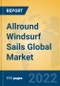 Allround Windsurf Sails Global Market Insights 2022, Analysis and Forecast to 2027, by Manufacturers, Regions, Technology, Application, Product Type - Product Thumbnail Image