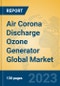 Air Corona Discharge Ozone Generator Global Market Insights 2023, Analysis and Forecast to 2028, by Manufacturers, Regions, Technology, Application, Product Type - Product Image