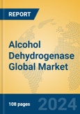 Alcohol Dehydrogenase Global Market Insights 2024, Analysis and Forecast to 2029, by Manufacturers, Regions, Technology- Product Image