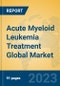 Acute Myeloid Leukemia Treatment Global Market Insights 2023, Analysis and Forecast to 2028, by Manufacturers, Regions, Technology, Application, Product Type - Product Image