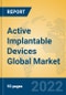 Active Implantable Devices Global Market Insights 2022, Analysis and Forecast to 2027, by Manufacturers, Regions, Technology, Application - Product Image