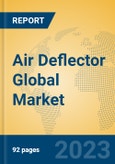 Air Deflector Global Market Insights 2023, Analysis and Forecast to 2028, by Manufacturers, Regions, Technology, Application, Product Type- Product Image