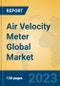 Air Velocity Meter Global Market Insights 2023, Analysis and Forecast to 2028, by Manufacturers, Regions, Technology, Application, Product Type - Product Image