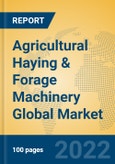 Agricultural Haying & Forage Machinery Global Market Insights 2022, Analysis and Forecast to 2027, by Manufacturers, Regions, Technology, Application, Product Type- Product Image
