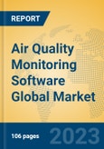 Air Quality Monitoring Software Global Market Insights 2023, Analysis and Forecast to 2028, by Market Participants, Regions, Technology, Application, Product Type- Product Image