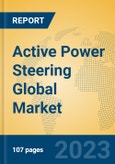Active Power Steering Global Market Insights 2023, Analysis and Forecast to 2028, by Manufacturers, Regions, Technology, Application, Product Type- Product Image