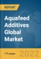 Aquafeed Additives Global Market Report 2022 - Product Thumbnail Image