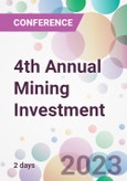 4th Annual Mining Investment (London, United Kingdom - April 26-27, 2023)- Product Image