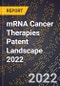 mRNA Cancer Therapies Patent Landscape 2022 - Product Thumbnail Image