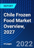 Chile Frozen Food Market Overview, 2027- Product Image