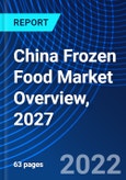 China Frozen Food Market Overview, 2027- Product Image