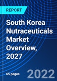 South Korea Nutraceuticals Market Overview, 2027- Product Image