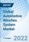 Global Automotive Winches System Market Size, Trends and Growth Opportunity, By Product Type, By Vehicle Type, By Distribution Channel, By End User, By Region and Forecast to 2027. - Product Thumbnail Image