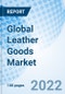 Global Leather Goods Market Size, Trends & Growth Opportunity, By Type, By Product, By Region and Forecast to 2027. - Product Thumbnail Image