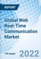 Global Web Real-Time Communication Market Size, Trends And Growth Opportunity, By Component, By WebRTC Application, By Industry Verticals, By Region and Forecast to 2027 - Product Image
