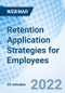 Retention Application Strategies for Employees - Webinar - Product Image
