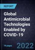 Growth Opportunities for Global Antimicrobial Technologies Enabled by COVID-19- Product Image