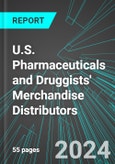 U.S. Pharmaceuticals and Druggists' Merchandise Distributors: Analytics, Extensive Financial Benchmarks, Metrics and Revenue Forecasts to 2030- Product Image