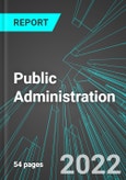 Public Administration (U.S.): Analytics, Extensive Financial Benchmarks, Metrics and Revenue Forecasts to 2030- Product Image