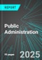 Public Administration (U.S.): Analytics, Extensive Financial Benchmarks, Metrics and Revenue Forecasts to 2030 - Product Thumbnail Image