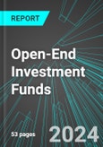 Open-End Investment Funds (U.S.): Analytics, Extensive Financial Benchmarks, Metrics and Revenue Forecasts to 2030, NAIC 525910- Product Image