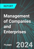 Management of Companies and Enterprises (U.S.): Analytics, Extensive Financial Benchmarks, Metrics and Revenue Forecasts to 2030, NAIC 551110- Product Image
