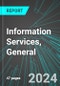 Information Services, General (U.S.): Analytics, Extensive Financial Benchmarks, Metrics and Revenue Forecasts to 2030, NAIC 519190 - Product Image