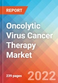 Oncolytic Virus Cancer Therapy - Market Insight, Epidemiology and Market Forecast - 2032- Product Image