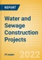 Water and Sewage Construction Projects Overview and Analytics by Stages, Key Countries and Players (Contractors, Consultants and Project Owners), 2022 Update - Product Thumbnail Image