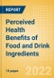 Perceived Health Benefits of Food and Drink Ingredients - Consumer Survey Insights - Product Image