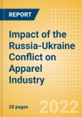 Impact of the Russia-Ukraine Conflict on Apparel Industry - Thematic Research- Product Image