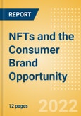 NFTs and the Consumer Brand Opportunity - Trend Pulse, Consumer Insight and Brand Implications- Product Image