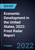 Economic Development in the United States, 2022: Frost Radar Report- Product Image
