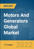 Motors And Generators Global Market Report 2022- Product Image
