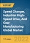 Speed Changer, Industrial High-Speed Drive, And Gear Manufacturing Global Market Report 2022 - Product Thumbnail Image