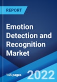 Emotion Detection and Recognition Market: Global Industry Trends, Share, Size, Growth, Opportunity and Forecast 2022-2027- Product Image