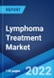 Lymphoma Treatment Market: Global Industry Trends, Share, Size, Growth, Opportunity and Forecast 2022-2027 - Product Image