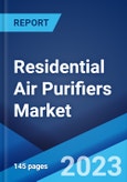 Residential Air Purifiers Market: Global Industry Trends, Share, Size, Growth, Opportunity and Forecast 2023-2028- Product Image