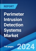 Perimeter Intrusion Detection Systems Market: Global Industry Trends, Share, Size, Growth, Opportunity and Forecast 2023-2028- Product Image